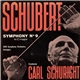 Schubert, SDR Symphony Orchestra, Stuttgart Conductor Carl Schuricht - Symphony Nº 9 In C Major