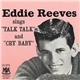 Eddie Reeves - Talk Talk / Cry Baby