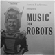 Frank Coe \ Forrest J. Ackerman - Music For Robots