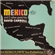 David Carroll And His Orchestra - Mexico And 11 Other Great Hits